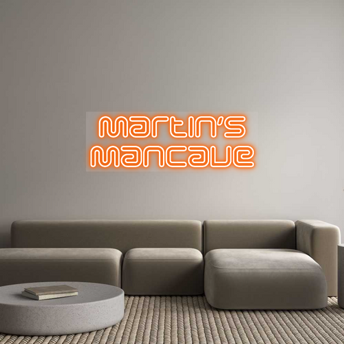 Custom Neon: Martin's Mancav...